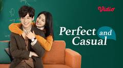 Perfect and Casual - Trailer 2
