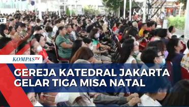 Misa Malam Natal, Umat Kristiani Mulai Masuki Gereja Katedral Jakarta Sejak Pukul 3 Sore