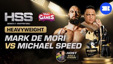 Full Match | HSS 3 Berhadiah (Beli Paket & Raih Puluhan Juta) - Mark De Mori vs Michael Speed | Pro Fight - Heavyweight