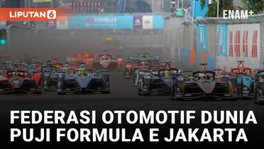 Formula E Jakarta Dipuji Federasi Otomotif Dunia
