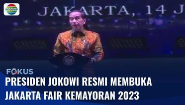 Presiden Jokowi Resmi Membuka Jakarta Fair Kemayoran 2023 | Fokus