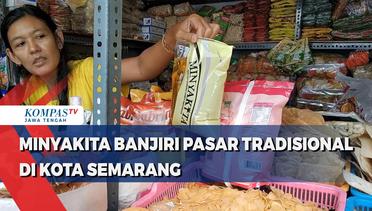 MinyaKita Banjiri Pasar Tradisional di Kota Semarang