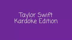 Taylor Swift 'Karaoke' Edition