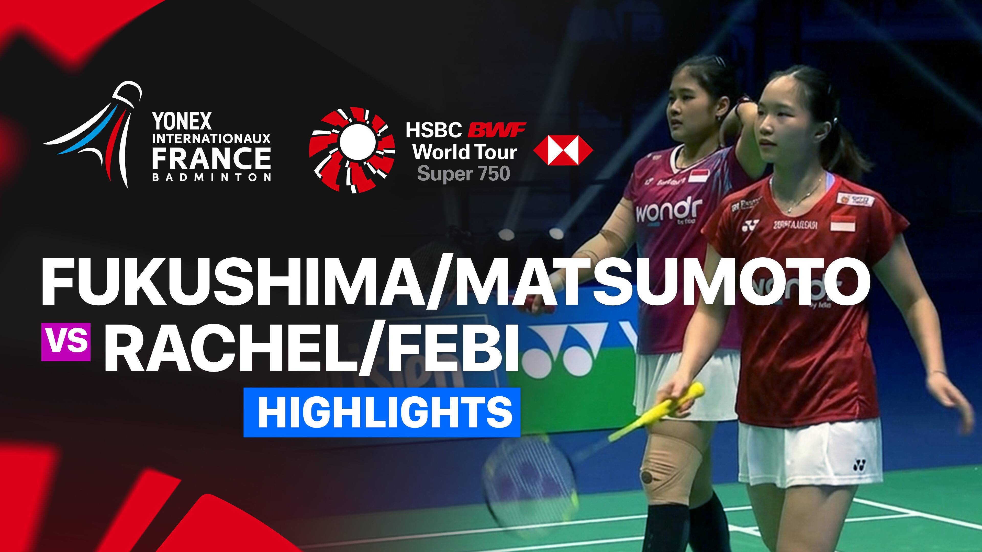 Yuki Fukushima/Mayu Matsumoto (JPN) vs Rachel Allessya Rose/Febi Setianingrum (INA) - Women's Doubles Semifinal | YONEX French Open 2026