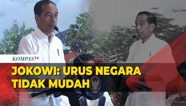 Jokowi Sebut Urus Negara Tidak Mudah: Saya Sampai Kurus...
