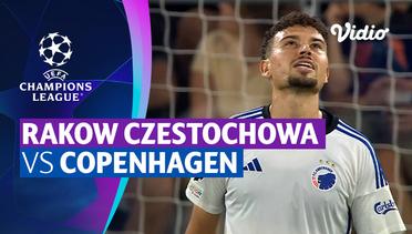 Rakow Czestochowa vs Copenhagen - Mini Match | UEFA Champions League 2023/24
