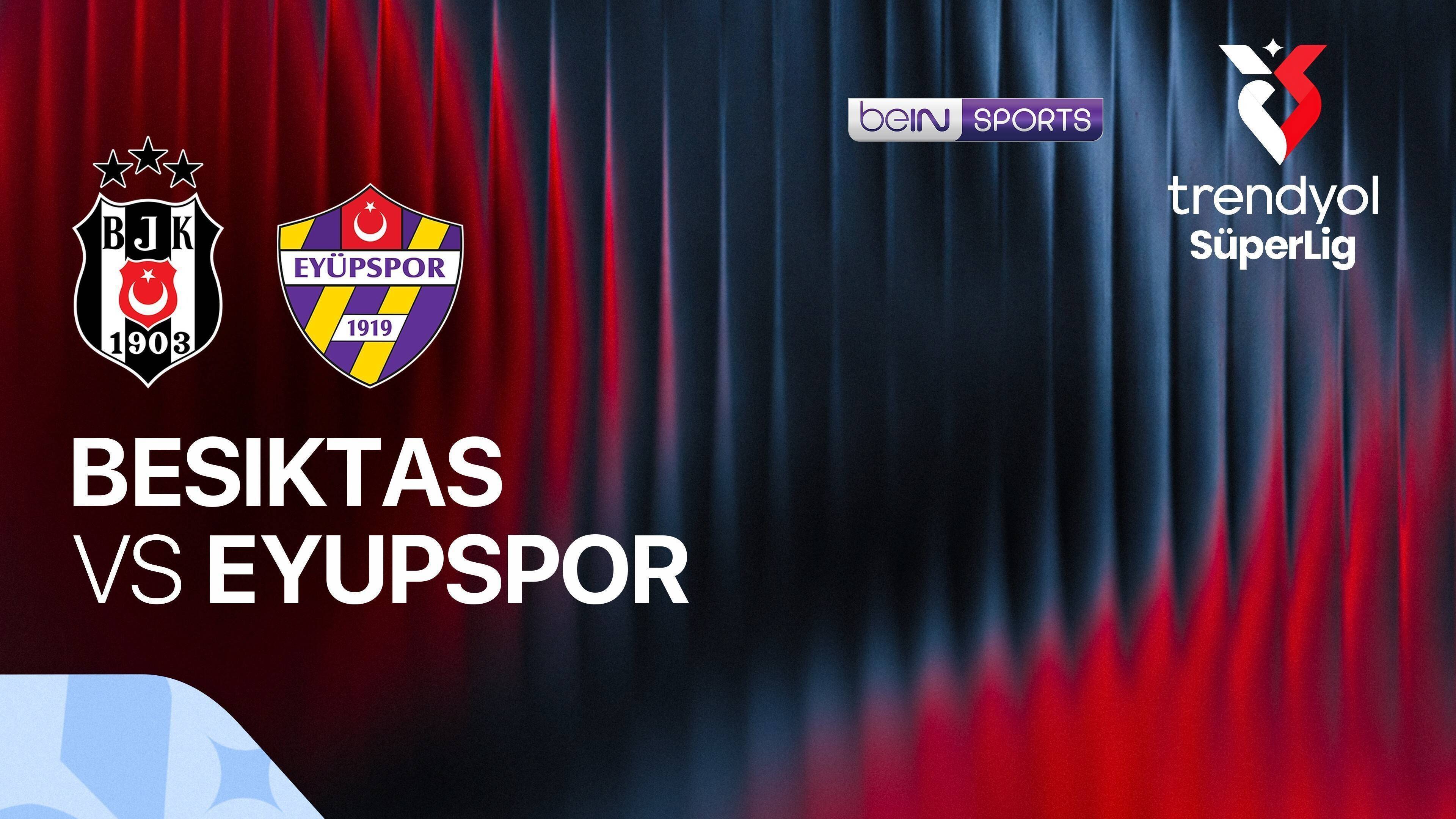 Besiktas vs Eyupspor