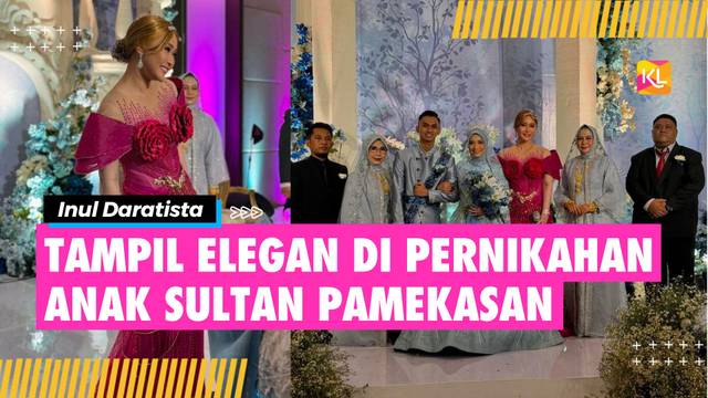 Diundang Sultan Pamekasan, 8 Potret Inul Daratista Tampil Elegan di Acara Pernikahan - Mewah Banget!