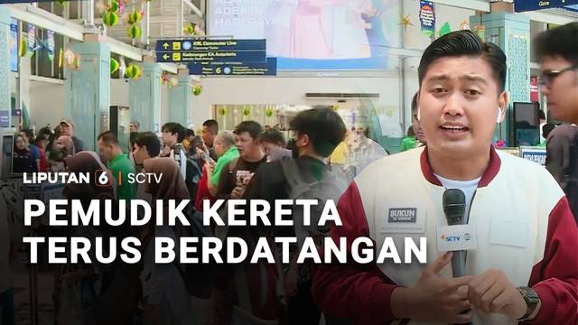 Pemudik Kereta Terus Berdatangan | Liputan 6
