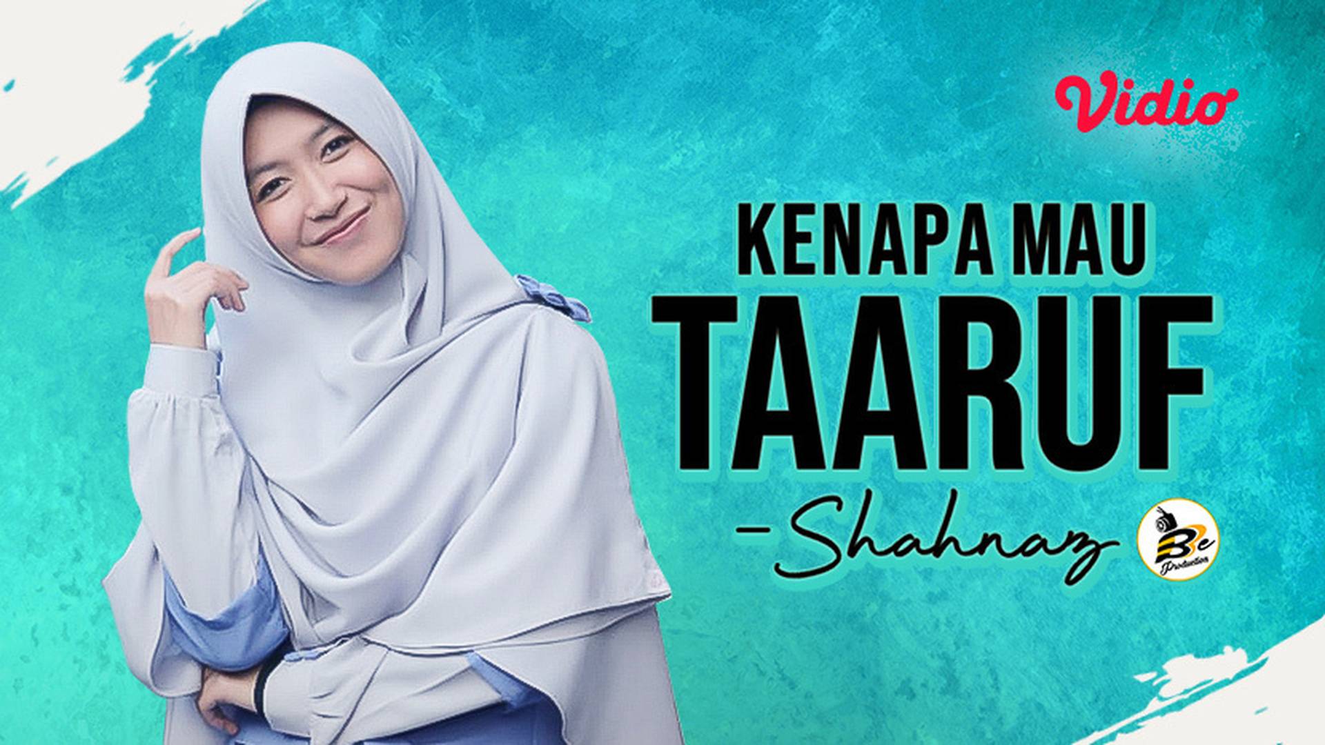 Kenapa Mau Taaruf - Syahnaz