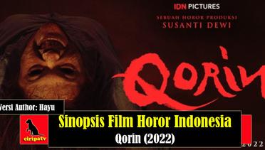 Sinopsis Film Horor Qorin (2022), Versi Author Hayu