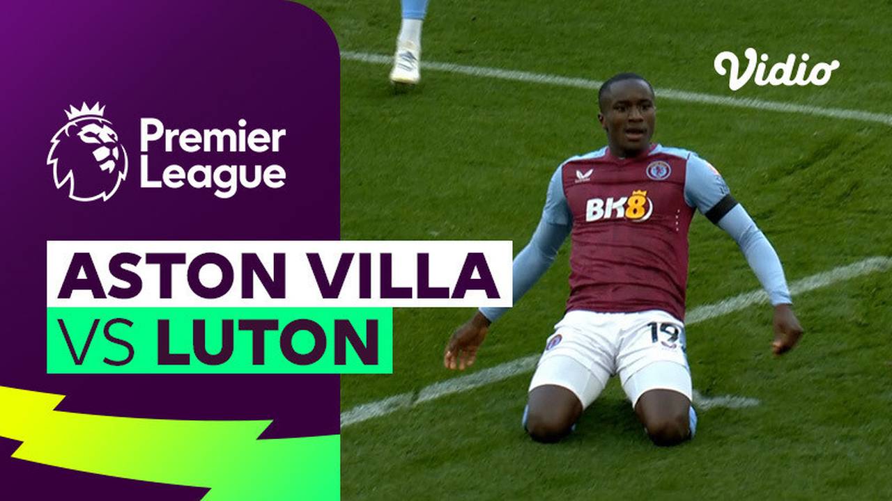 Aston Villa vs Luton Mini Match Premier League 23/24 Vidio