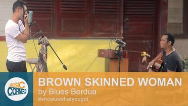 Eps 50 - "Brown Skinned Woman" - Blues Berdua