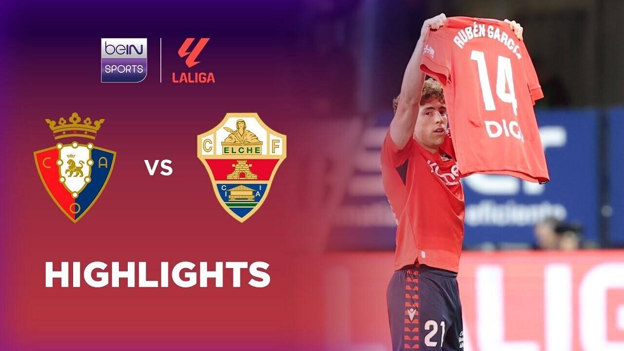 Osasuna vs Elche CF