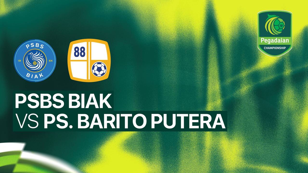 PSBS Biak vs PS. Barito Putera - Full Match | Pegadaian Championship ...