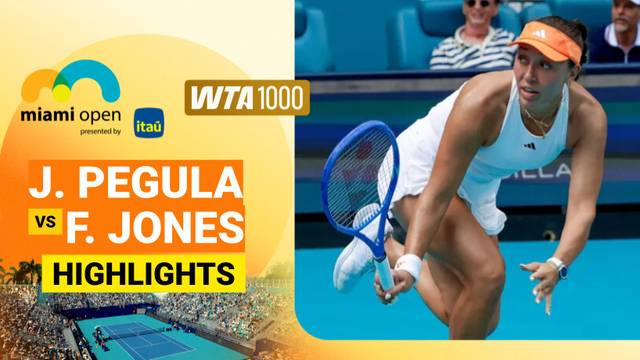 Jessica Pegula vs Francesca Jones - Highlight | WTA 1000: Miami Open presented by Itau 2026