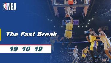 NBA | The Fast Break - 19 Oktober 2019 | 2019 NBA Preseason