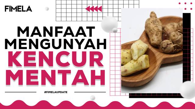 5 Manfaat Makan Kencur Mentah, Tak Cuma buat Radang Tenggorokan!