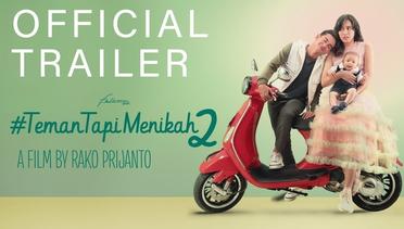 Official Trailer I #TemanTapiMenikah2 Tayang Di Seluruh Bioskop 27 Februari 2020