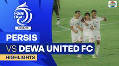 Persis VS Dewa United FC - Highlights | BRI Liga 1 2024/25