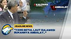 [HEADLINE NEWS, 11/08] Malaysia Ngotot Tolak Nama Ambalat, RI Diprovokasi?