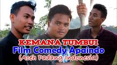 Comedy Apaindo Kamana Tumbui | Aceh Padang Indonesia