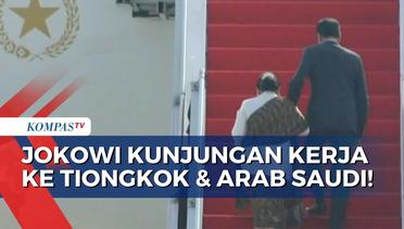 Kunjungan Kerja ke Tiongkok dan Arab Saudi, Apa yang Akan Dibahas oleh Presiden Jokowi?