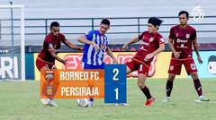 FULL Highlights | Borneo FC 2 vs 1 Persiraja Banda Aceh, 15 Maret 2022