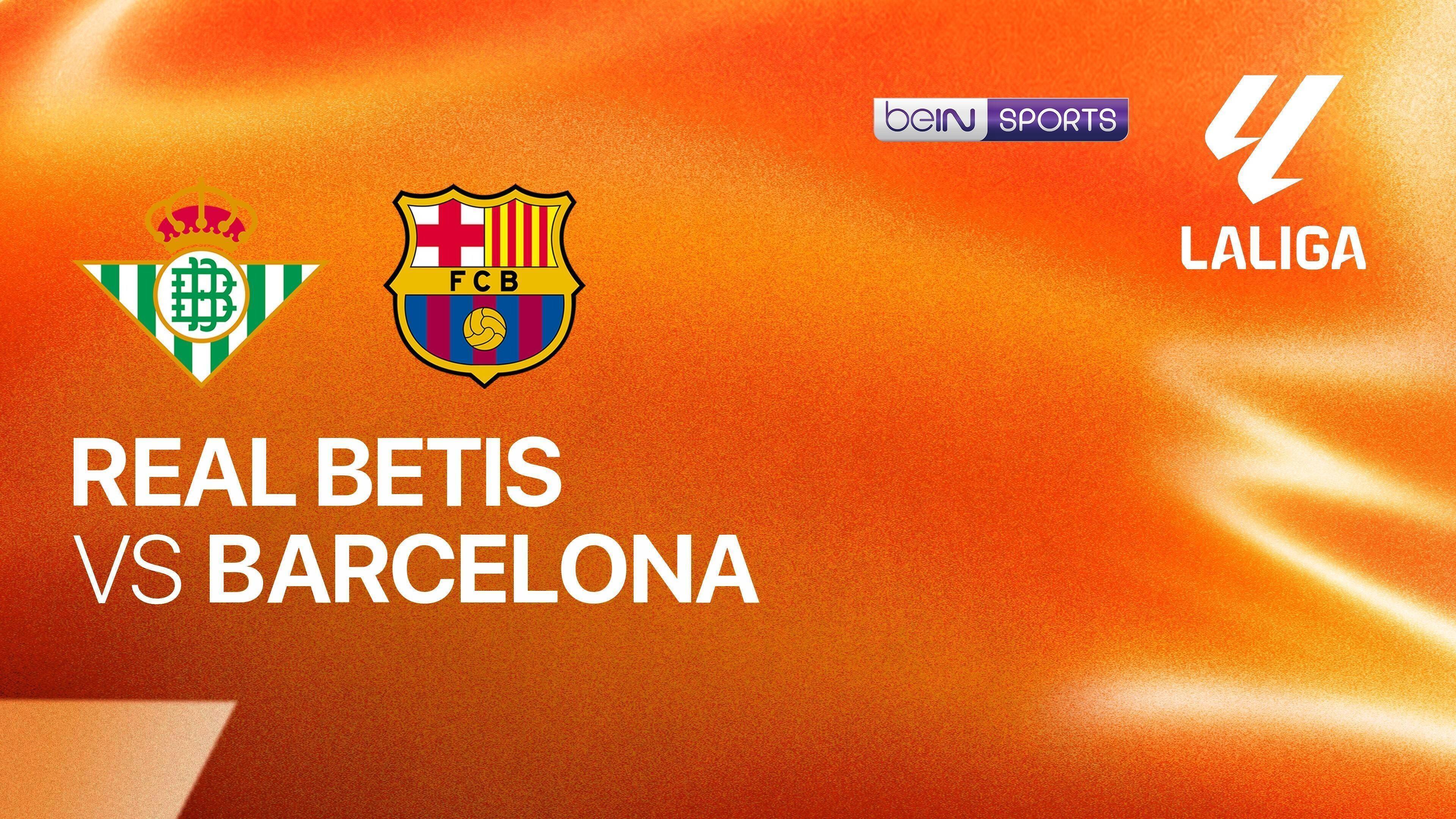 Real Betis vs Barcelona