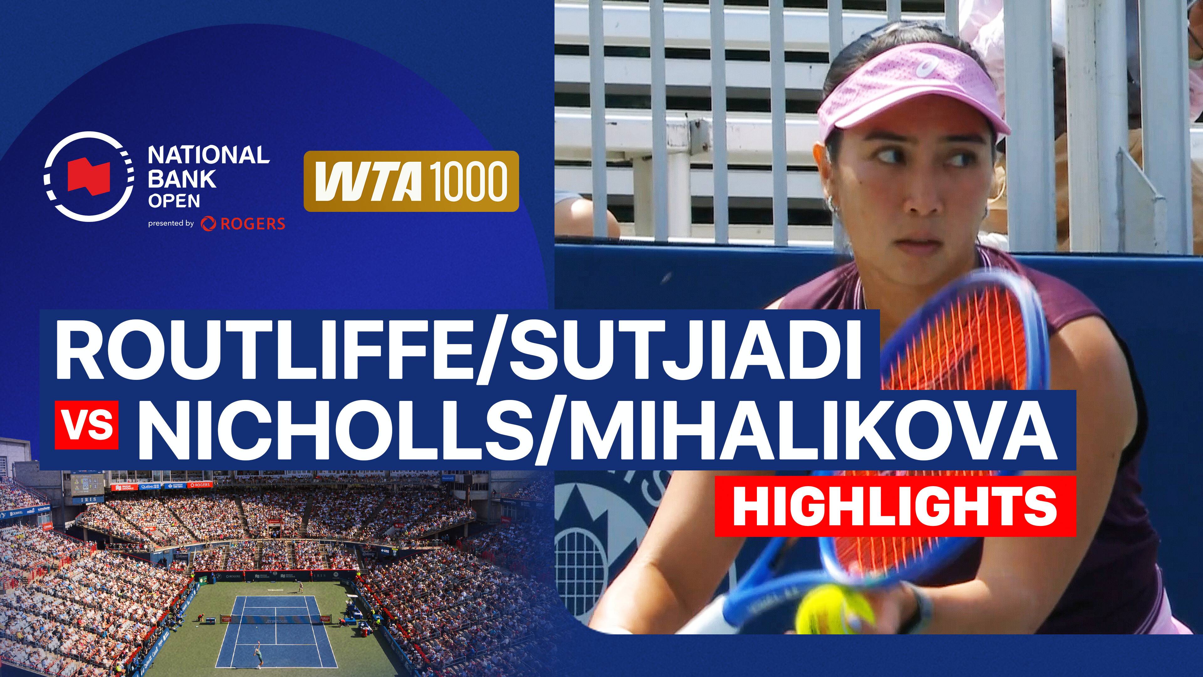 Erin Routliffe/Aldila Sutjiadi vs Olivia Nicholls/Tereza Mihalikova - Women's Doubles Round of 16 | WTA 1000: National Bank Open presented by Rogers 2026