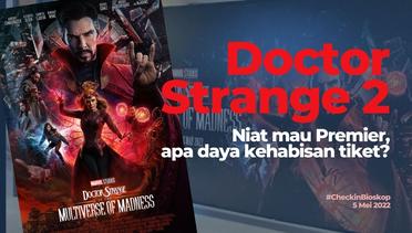 Pecinta Marvel, Hari Ini Doctor Strange in The Multiverse of Madness Tayang! Bioskop Penuh!
