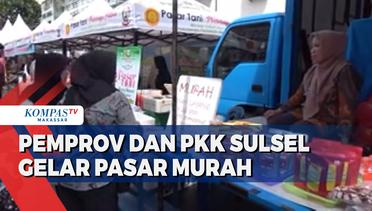 Pemprov Dan PKK Sulsel Gelar Pasar Murah