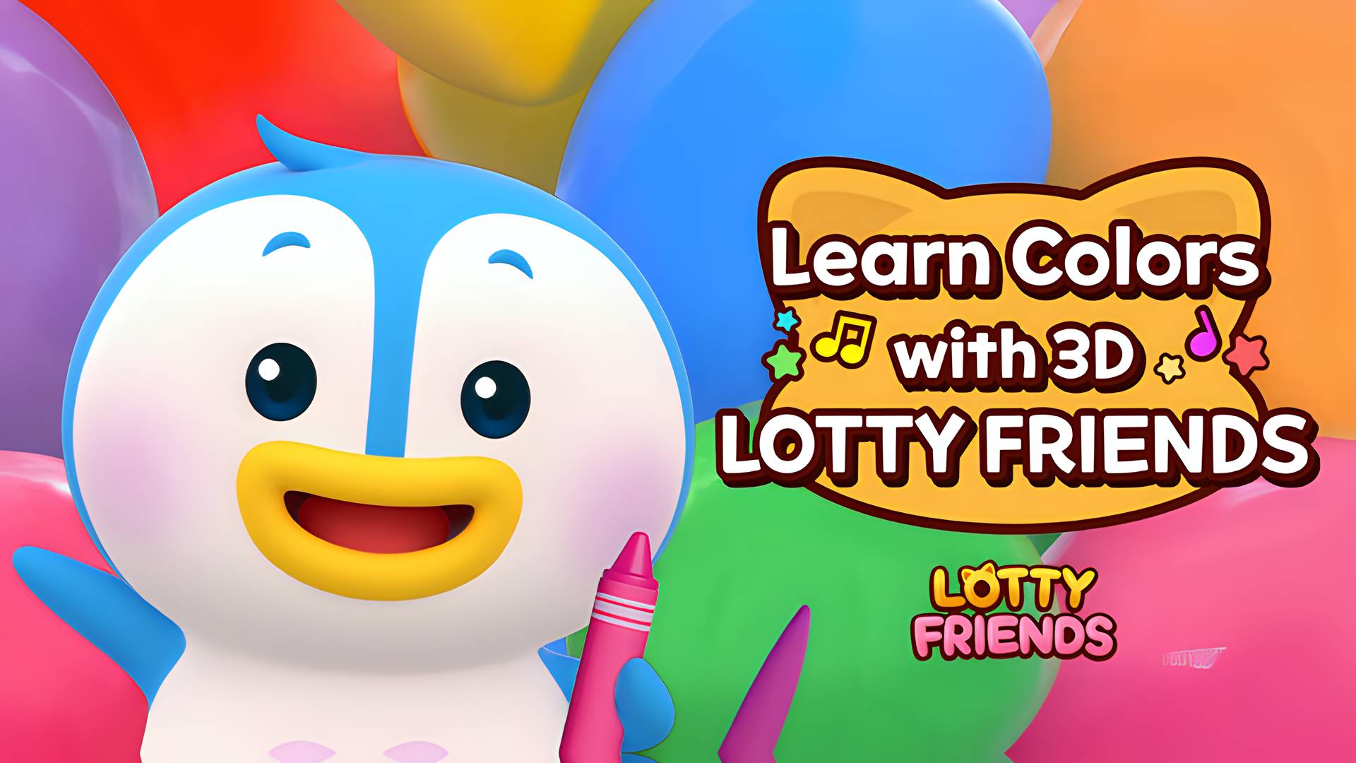 Lotty Friends - Learn Colors with 3D Lotty Friends