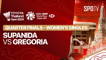 Women's Singles: Supanida Katethong (THA) vs Gregoria Mariska Tunjung (INA) | Toyota Thailand Open 2024