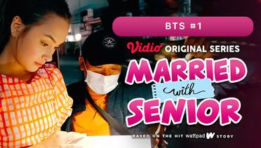 Married with Senior - Vidio Original Series | BTS #1