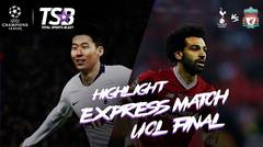 UEFA CHAMPIONS LEAGUE | FINAL 2019 | EXPRESS MATCH