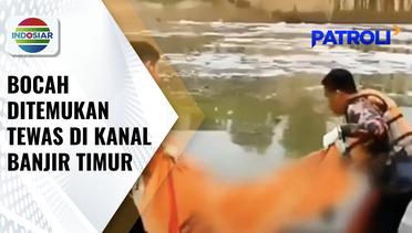 Main Bersama Teman, Bocah Tewas Tenggelam di Kanal Banjir Timur Jakarta | Patroli