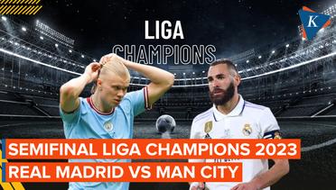 Jadwal Semifinal Liga Champions 2022-2023: Real Madrid Vs Man City