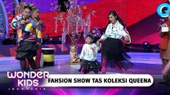 Fahsion Show Kidos dan Juri dengan Koleksi Tas Milik Queena | Wonder Kids Indonesia