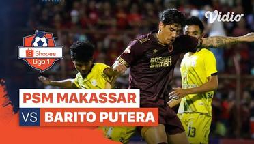 Mini Match - PSM Makassar 1 vs 1 Barito Putera | Shopee Liga 1 2020