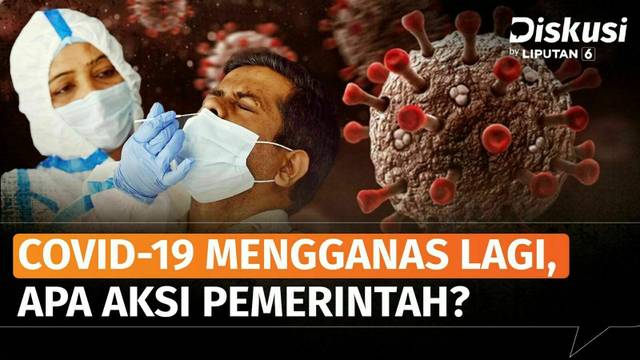 Kasus Covid Melonjak di Singapura dan Thailand, Indonesia Waspada? | Diskusi