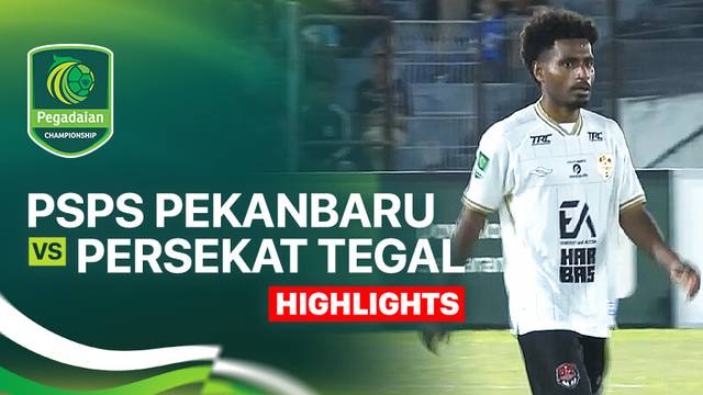 PSPS Pekanbaru vs Persekat Tegal - Highlight | Pegadaian Championship 2025/26