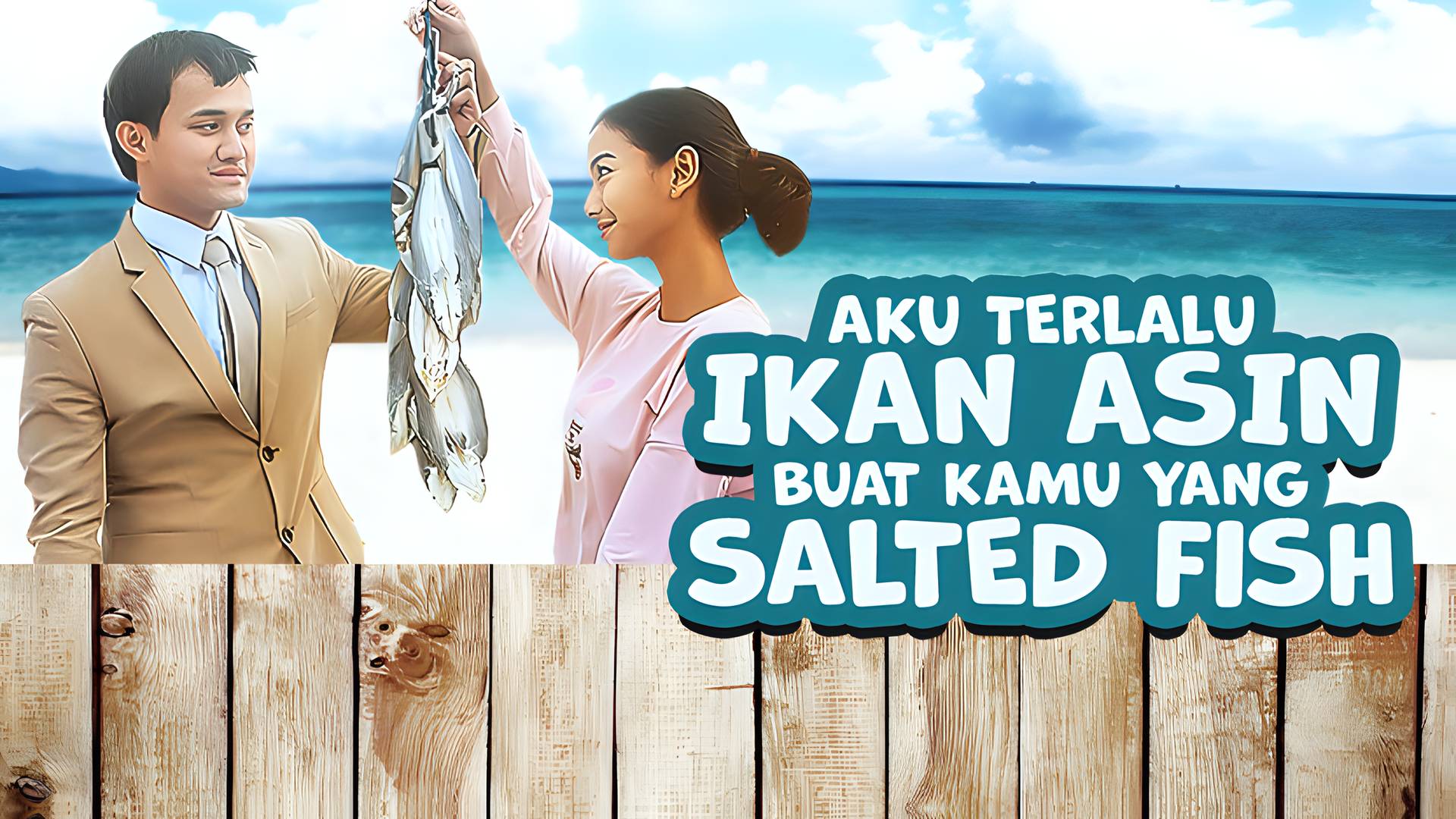Aku Terlalu Ikan Asin Buat Kamu Yang Salted Fish