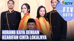 FTV SCTV Jennifer Eve & Fauzan Nasrul - Horang Kaya Dengan Kearifan Cinta Lokalnya