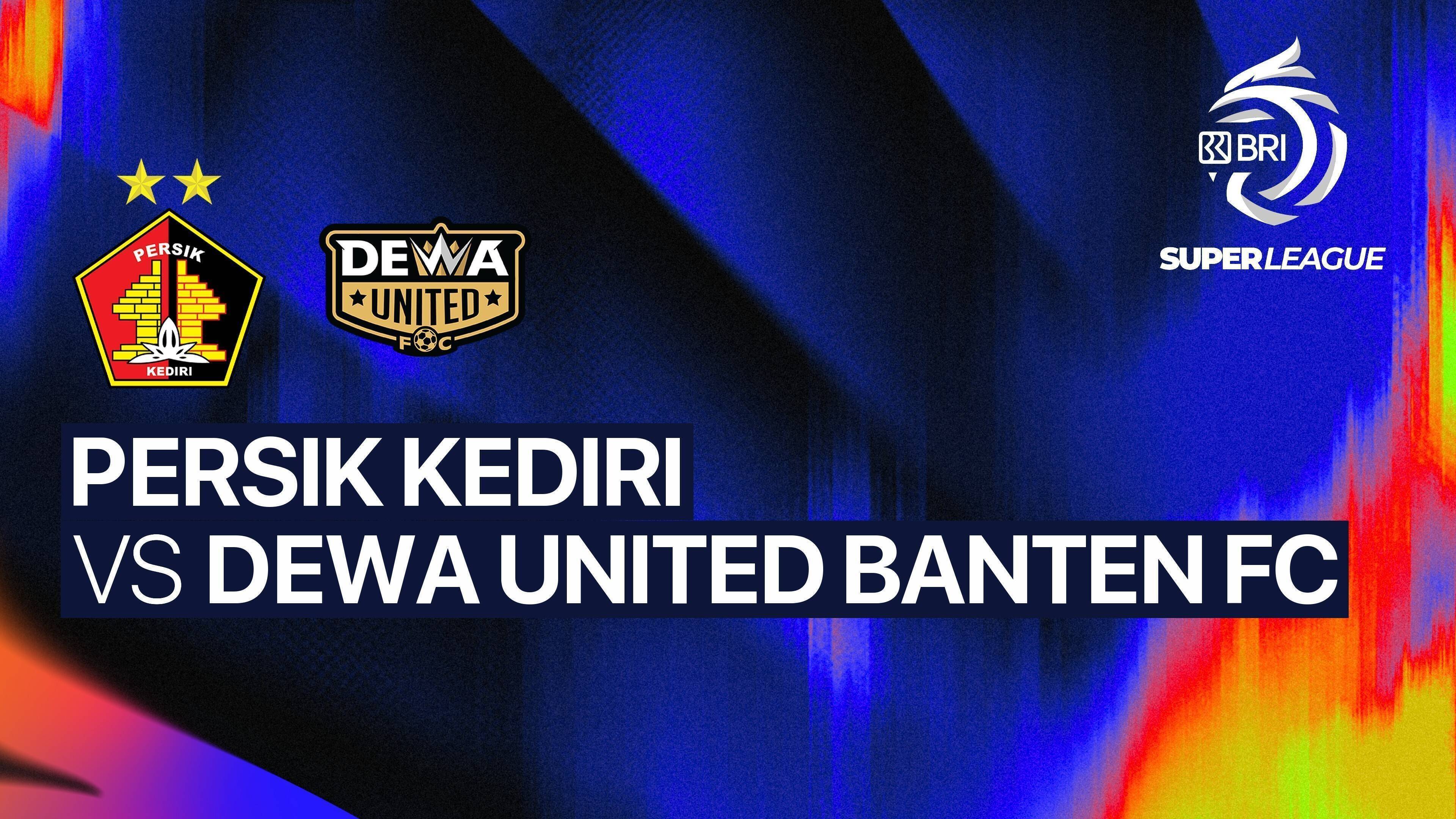 PERSIK Kediri vs Dewa United Banten FC