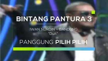 Iwan Nurdin, Bandung - Duit (Bintang Pantura 3)