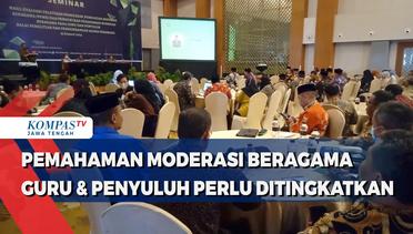 Pemahaman Moderasi Beragama Guru dan Penyuluh di Semarang Perlu Ditingkatkan