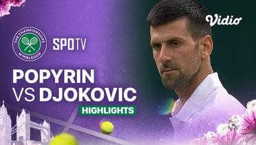 Alexei Popyrin (AUS) vs Novak Djokovic (SRB) - Highlights | Wimbledon 2024 - Gentlemen's Singles