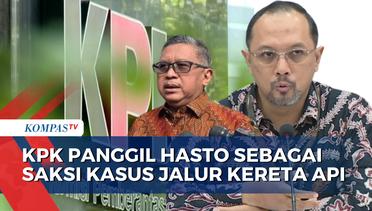 KPK Kembali Panggil Hasto Kristiyanto, Kali Ini Sebagai Saksi Kasus Korupsi Jalur Kereta Api
