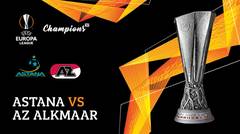 Full Match - Astana vs AZ Alkmaar | UEFA Europa League 2019/20
